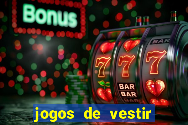 jogos de vestir click jogos